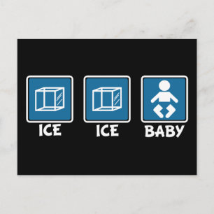 Ice Ice Baby Vykort