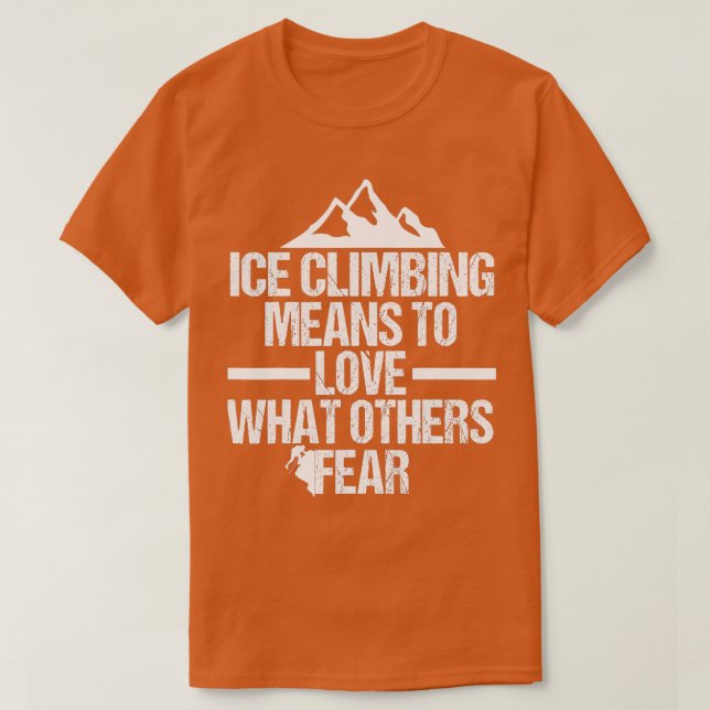 Ice Kliber Exdoor Kall Utomhusbergen Ice Cli T Shirt (Design framsida)