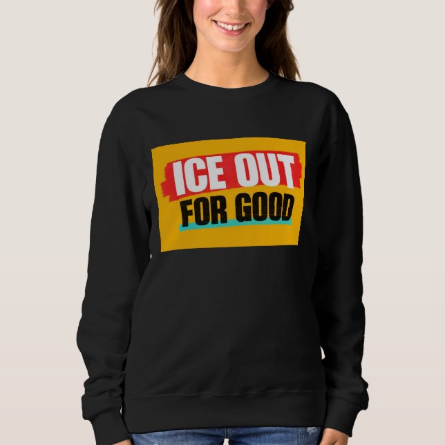 ICE OUT FOR GOOD T SHIRT (Framsida)