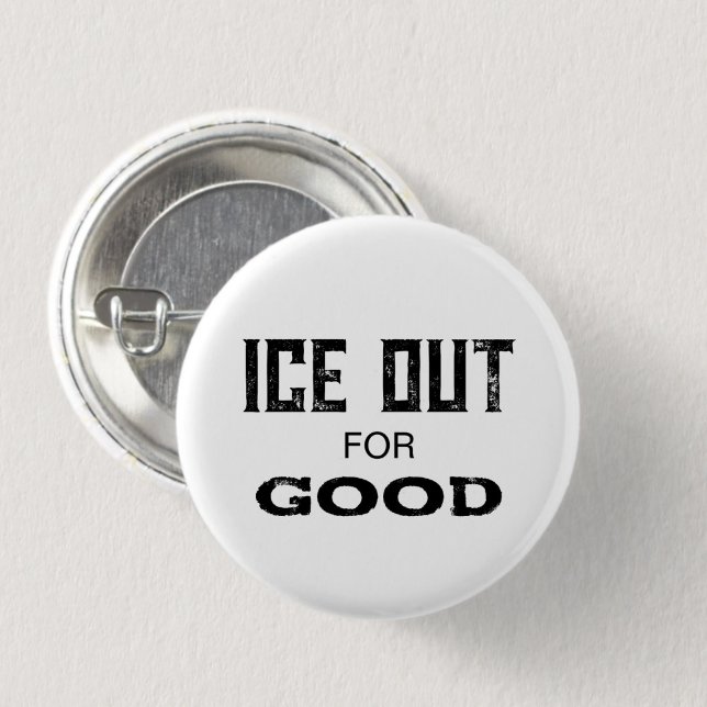 ICE OUT for GOOD - US Political Protest Button Pin Knapp (US political protest button pin reads "ICE OUT for GOOD" in honor of Renee Nicole Good.)