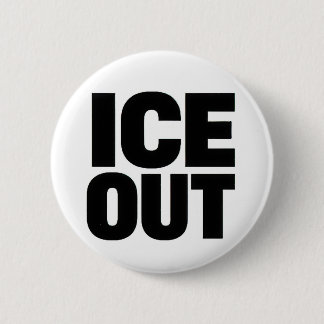 "ICE OUT" protest button Knapp