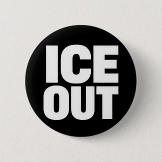 "ICE OUT" protest button Knapp
