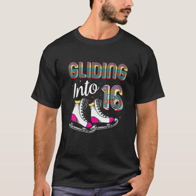 Ice Skating 16:e födelsedag Figur Skate - Gliding  T Shirt (Framsida)