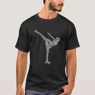 Ice Skating Girl Typography Roller Figur Skater W T Shirt