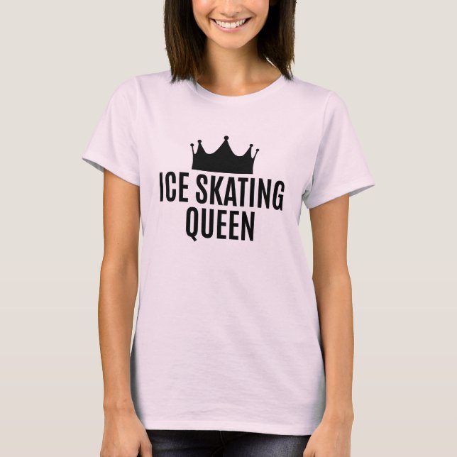 Ice Skating Queen - Ice Skating T Shirt (Framsida)