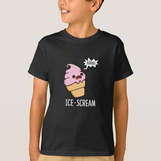 Ice-Skräm Funny Ice Cream Cone Pun Mörk BG T Shirt (Framsida)