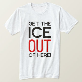 ICE UT Anti Trump-protest T Shirt