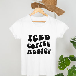 Iced Coffee Addict | Kaffe-Älskare-kaffekoncoffert T Shirt