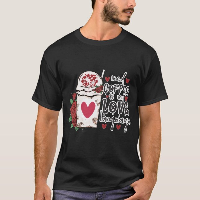 Iced Coffee är mitt kärleksspråk Romantisk T-shirt (Framsida)