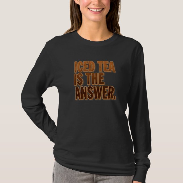 Iced Tea är ett svar på IT-dryck T Shirt (Framsida)