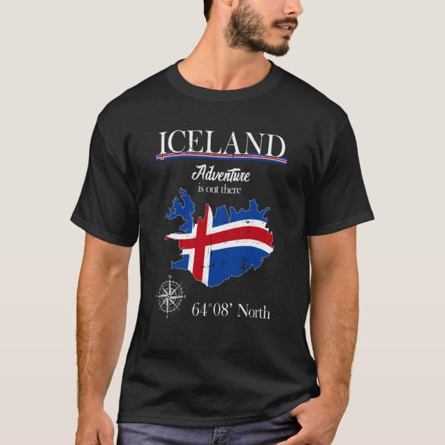 Iceland Adventure Is Out There Island Icelandic Fl T Shirt (Framsida)