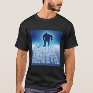 Iceman Cometh (hockey) T Shirt