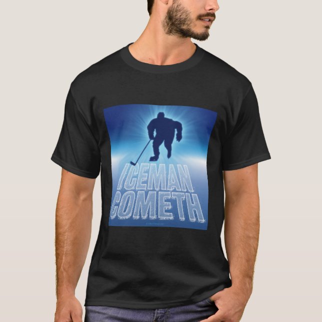 Iceman Cometh (hockey) T Shirt (Framsida)