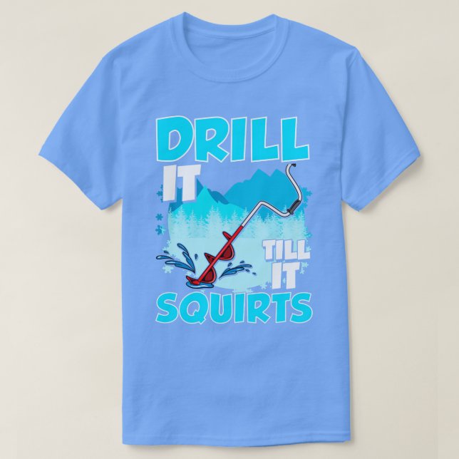 Ices Fisherll Drill det tills det ekorterar Fisher T Shirt (Design framsida)