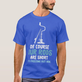 Ices Fishing Winter Snö Sports Ice Hål T Shirt