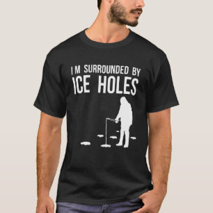 Ices-fiskets utformning Im omgiven av Ice Hål Ice T Shirt