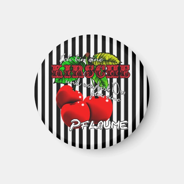 ich bin eine Kirsche was bist Du für eine Pflaume Magnet (Framsidan)