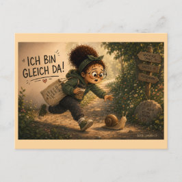 Ich bin gleich da vykort