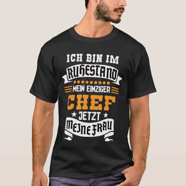 Ich Bin Im Ruhestand Mein Einziger Chef Jetzt Mein T Shirt (Framsida)