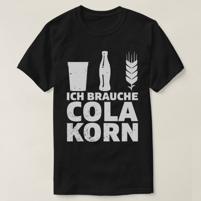 Ich brauche Cola Korn som säger alkohol Saufen Par T Shirt (Design framsida)
