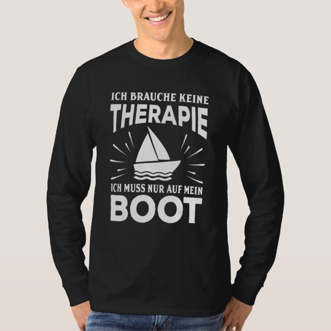 Ich Brauche Keine Therapie Ich Muss Nur Auf Mein B T Shirt (Framsida)