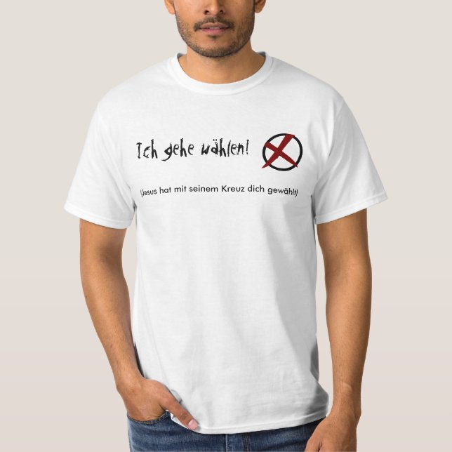 Ich gehe wählen! t shirt (Framsida)
