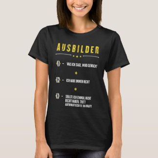 Ich Habe Immer Rcht Ausbyghen styckhen work Shi T Shirt