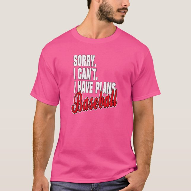 Ich Habe Pläne Baseball Påstående Outfit T Shirt (Framsida)
