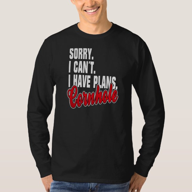 Ich habe Pläne Cornhole Påstående Outfit T Shirt (Framsida)