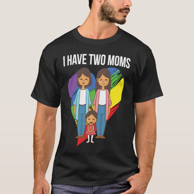 Ich habe zwei Mütter Papas Rainbow Family LGBT Mam T Shirt (Framsida)