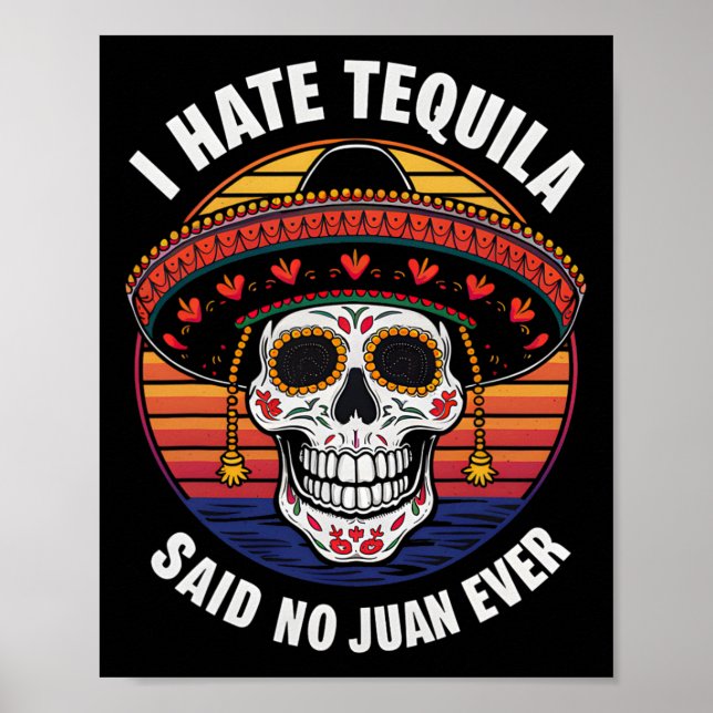Ich he Tequila Mexican Cinco De Mayo Poster (Framsidan)