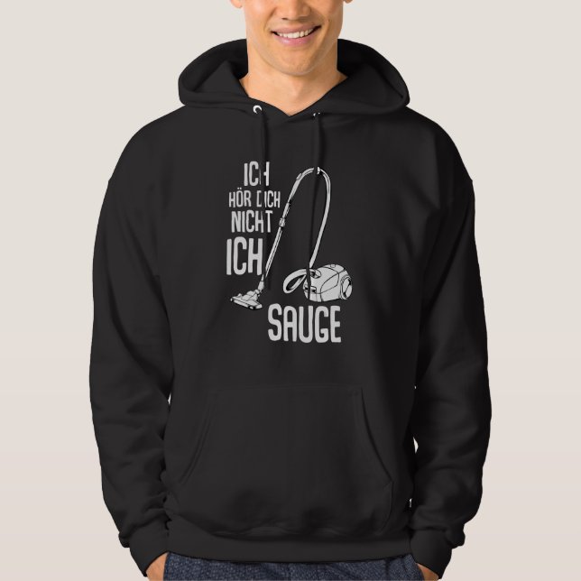 Ich Hörr Dich Nicht Ich Suge Vacuum Cleaner Renani Hoodie (Framsida)