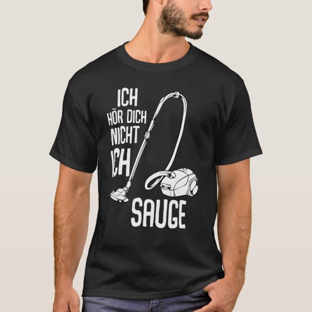 Ich Hörr Dich Nicht Ich Suge Vacuum Cleaner Renani T Shirt (Framsida)
