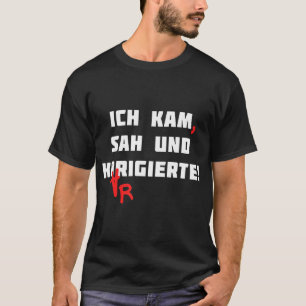 Ich Kam Sah och rättade tyska lärare Grammar F T Shirt