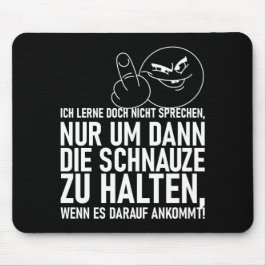 ICH LERNE DOCH NICHT SPRECHEN MUSMATTA