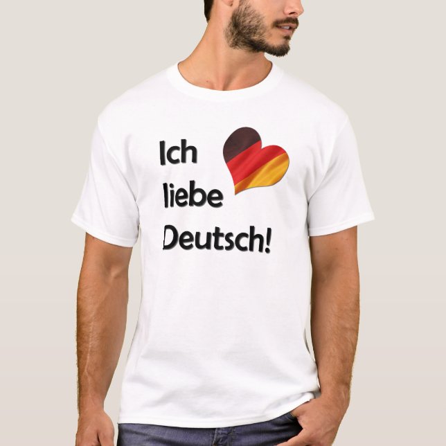 Ich liebe Deutsch T Shirt (Framsida)