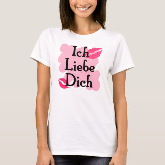 ich liebe dich t shirt