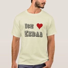 Ich Liebe Kebab älskar jag den kebabDeutsche T Shirt