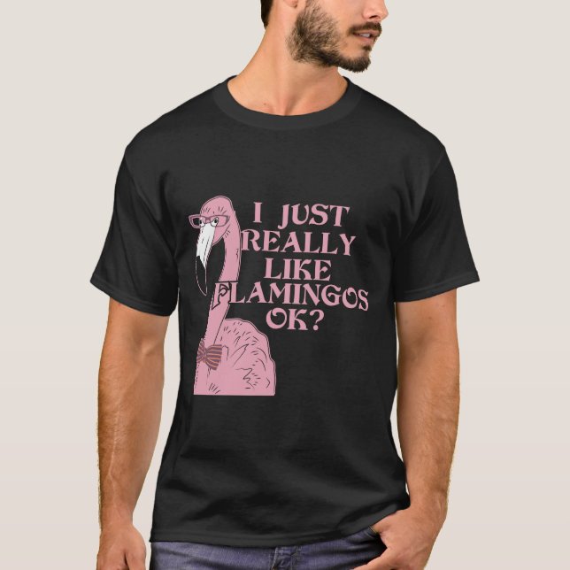 Ich mag Flamingos wirklich T Shirt (Framsida)