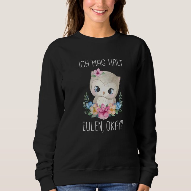 Ich mag halt Owls okay   T Shirt (Framsida)