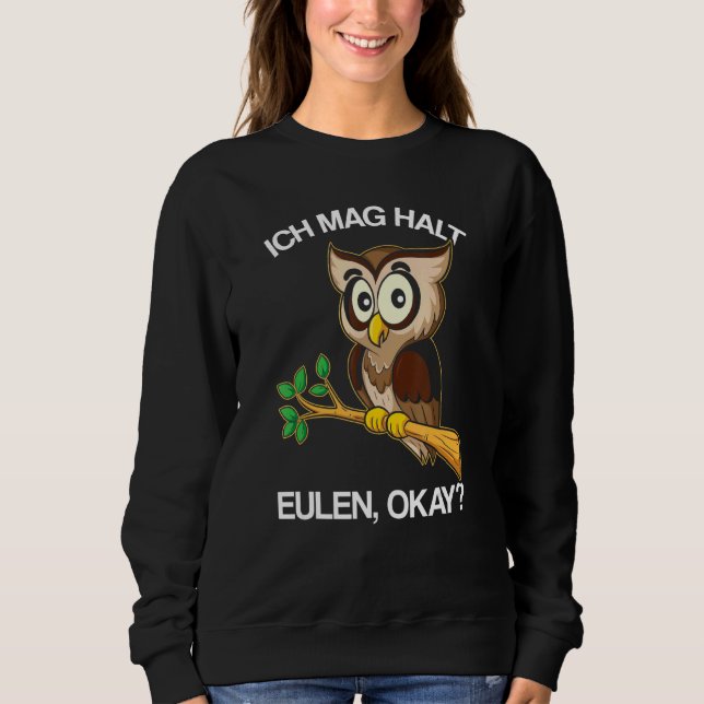 Ich Mag Halt Uggla okej Uggla T Shirt (Framsida)