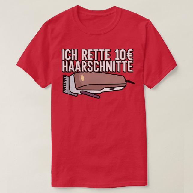 Ich rette 10 Haarschnitte Herren Friseur Barber Ba T Shirt (Design framsida)