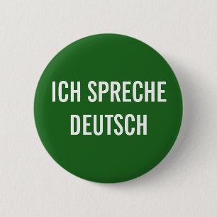 ICH SPRECHE DEUTSCH I TACK GERMAN BUTTON KNAPP