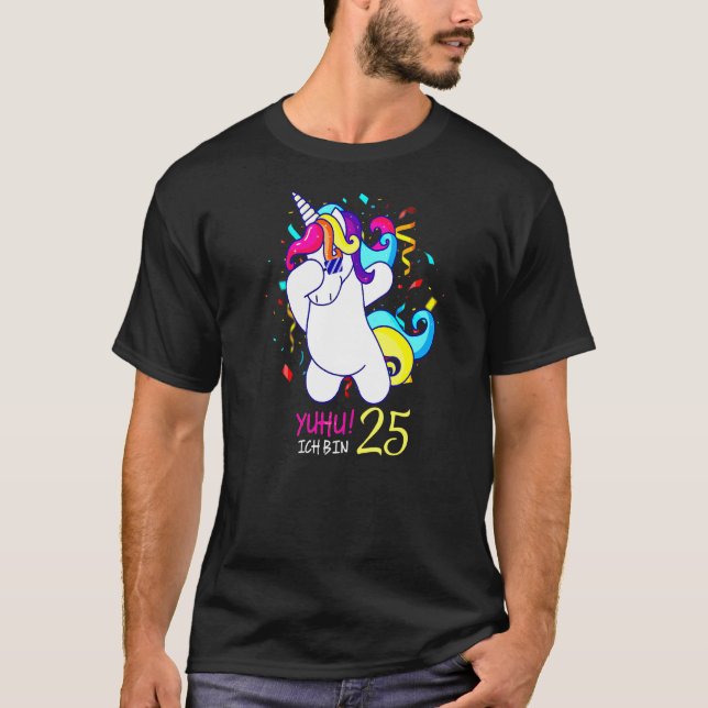 Ich Tunna 25 Einhorn Tupfen Cute 25th Dabbing Unic T Shirt (Framsida)