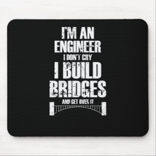 Ich tunna Bauingenieur und kann Brücken bauen Musmatta