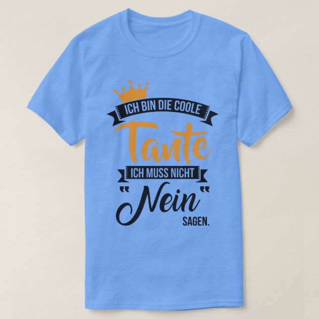Ich tunna die coole tante t shirt (Design framsida)