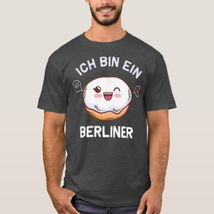 Ich tunna ein Berliner for Berliner T Shirt