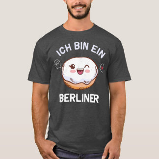 Ich tunna ein Berliner for Berliner T Shirt