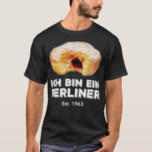 Ich Tunna Ein Berliner Tal Jelly Donut Wall Kall T Shirt