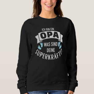 Ich Tunna Ein Opa var Sind Dein Superpowas T Shirt
